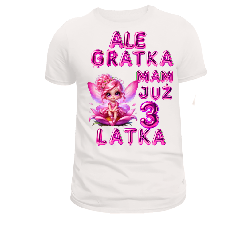 T-shirt biały urodzinowy ale gratka mam już 3 latka wróżka
