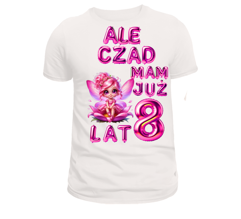 T-shirt biały urodzinowy ale czad mam już 8 lat wróżka