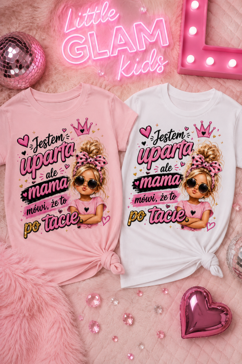 ZA T-shirt BIAŁY- JESTEM UPARTA blond wlosy dziewczynka