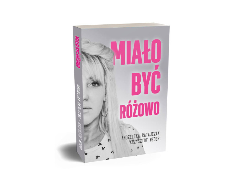 Książka "MIAŁO BYĆ RÓŻOWO" - 2 CZĘŚĆ