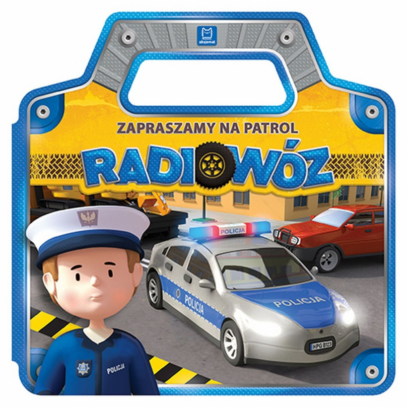 Zapraszamy na patrol Radiowóz Książka dla dzieci Aksjomat 