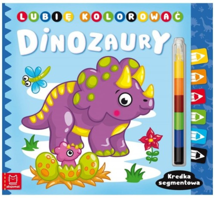 Kolorowanka Lubię kolorować Dinozaury + kredka segmentowa 4+, Aksjomat