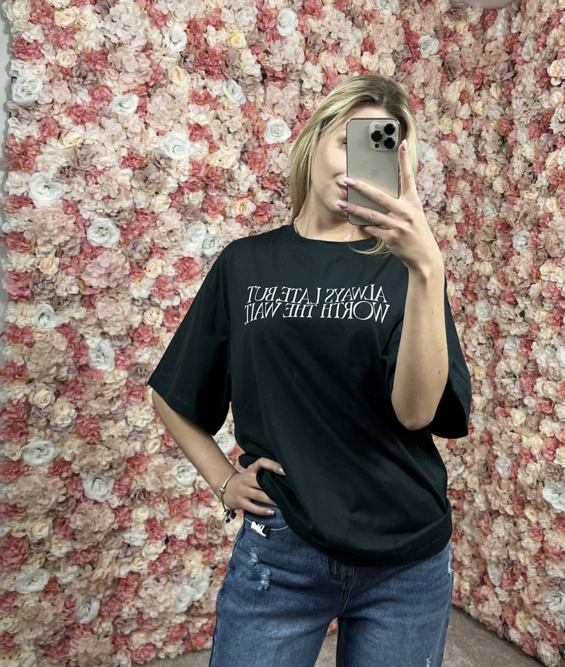 B* T-Shirt ALWAYS LATE