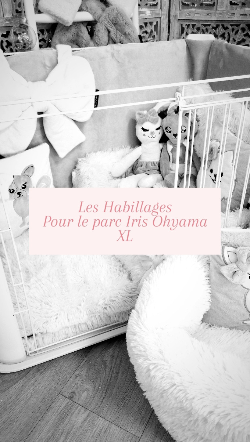 Habillages pour parcs Iris Ohyama - XL
